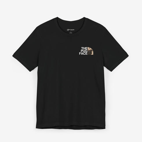 Pug Funny T- Shirt -  Pug Shirt for Women
